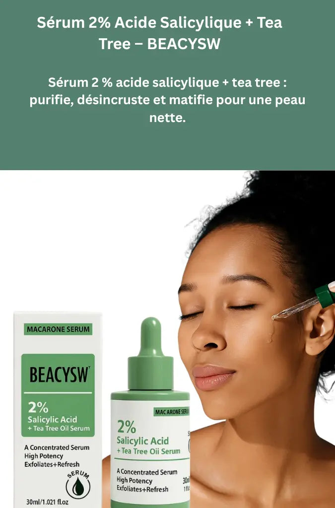 Sérum 2% Acide Salicylique + Tea Tree - NUTRAFRIK